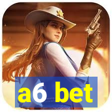 a6 bet